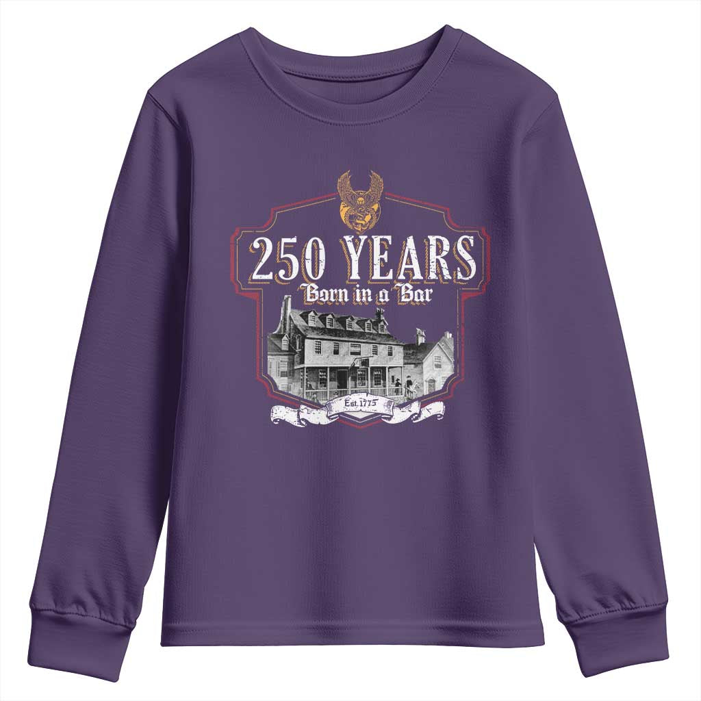 250 Years Born In A Bar Youth Sweatshirt 250th Birthday Military TS11 Purple Print Your Wear