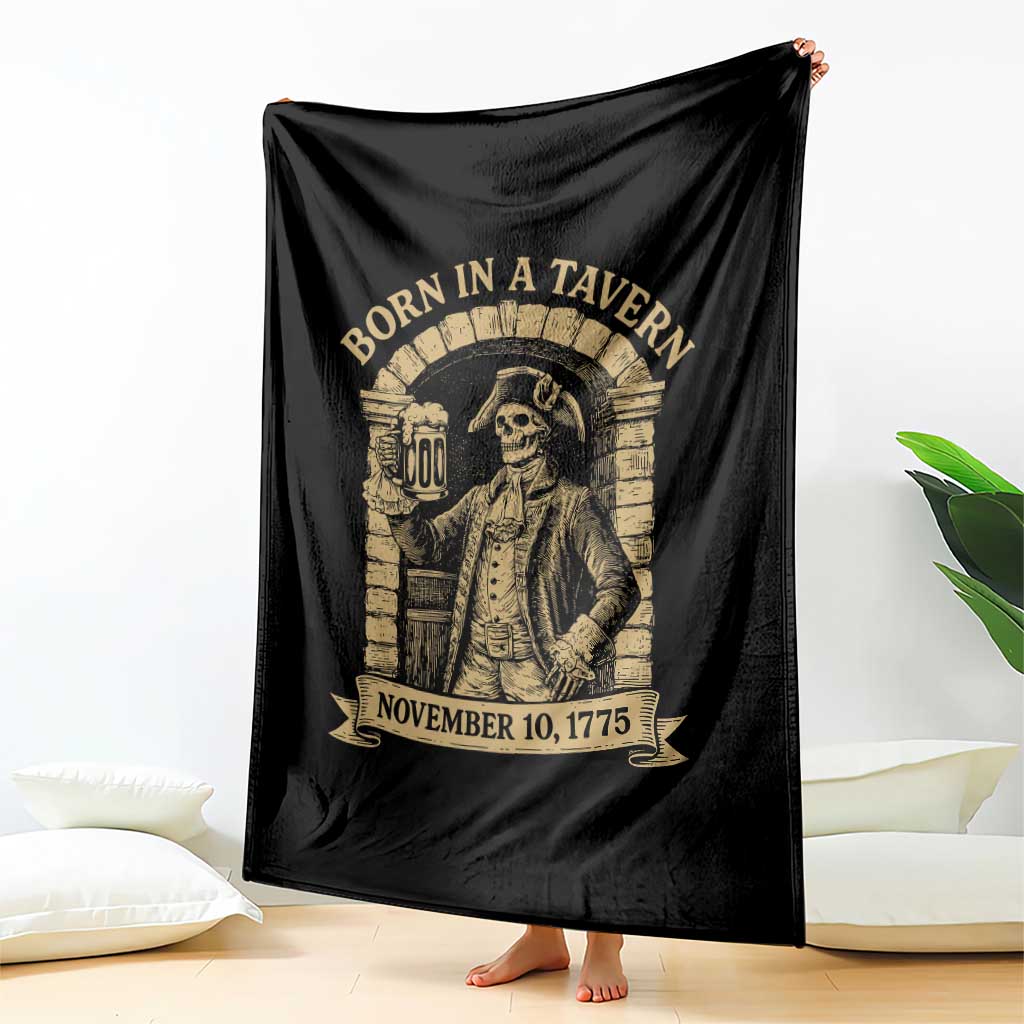 Funny Born In A Tavern Throw Blanket 250th Birthday Military TS11 Print Your Wear