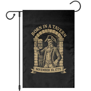 Funny Born In A Tavern Garden Flag 250th Birthday Military TS11 Black Print Your Wear