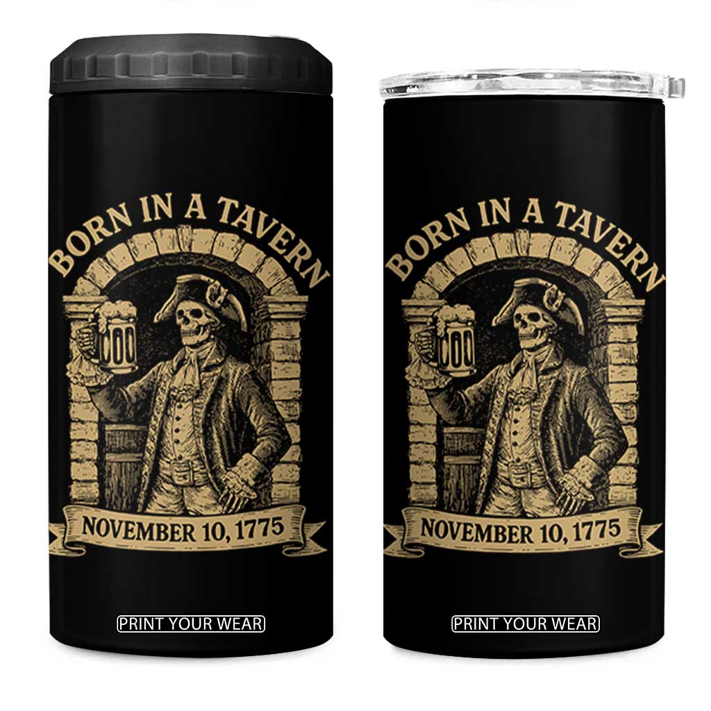 Funny Born In A Tavern 4 in 1 Can Cooler Tumbler 250th Birthday Military TS11 One Size: 16 oz Black Print Your Wear
