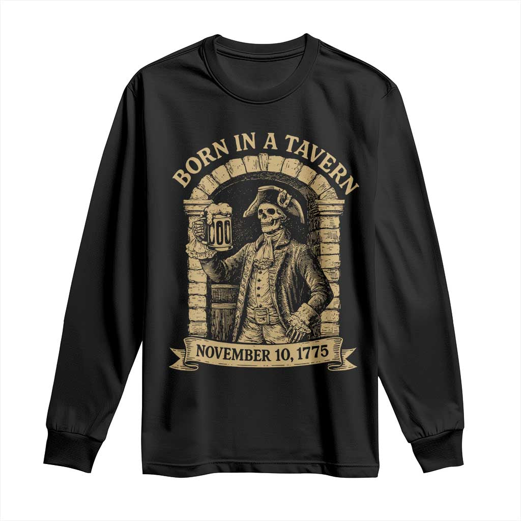 Funny Born In A Tavern Long Sleeve Shirt 250th Birthday Military TS11 Black Print Your Wear