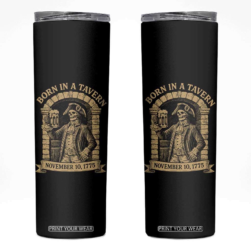Funny Born In A Tavern Skinny Tumbler 250th Birthday Military TS11 Black Print Your Wear