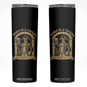 Funny Born In A Tavern Skinny Tumbler 250th Birthday Military TS11 Black Print Your Wear
