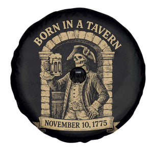 Funny Born In A Tavern Spare Tire Cover 250th Birthday Military TS11 Print Your Wear