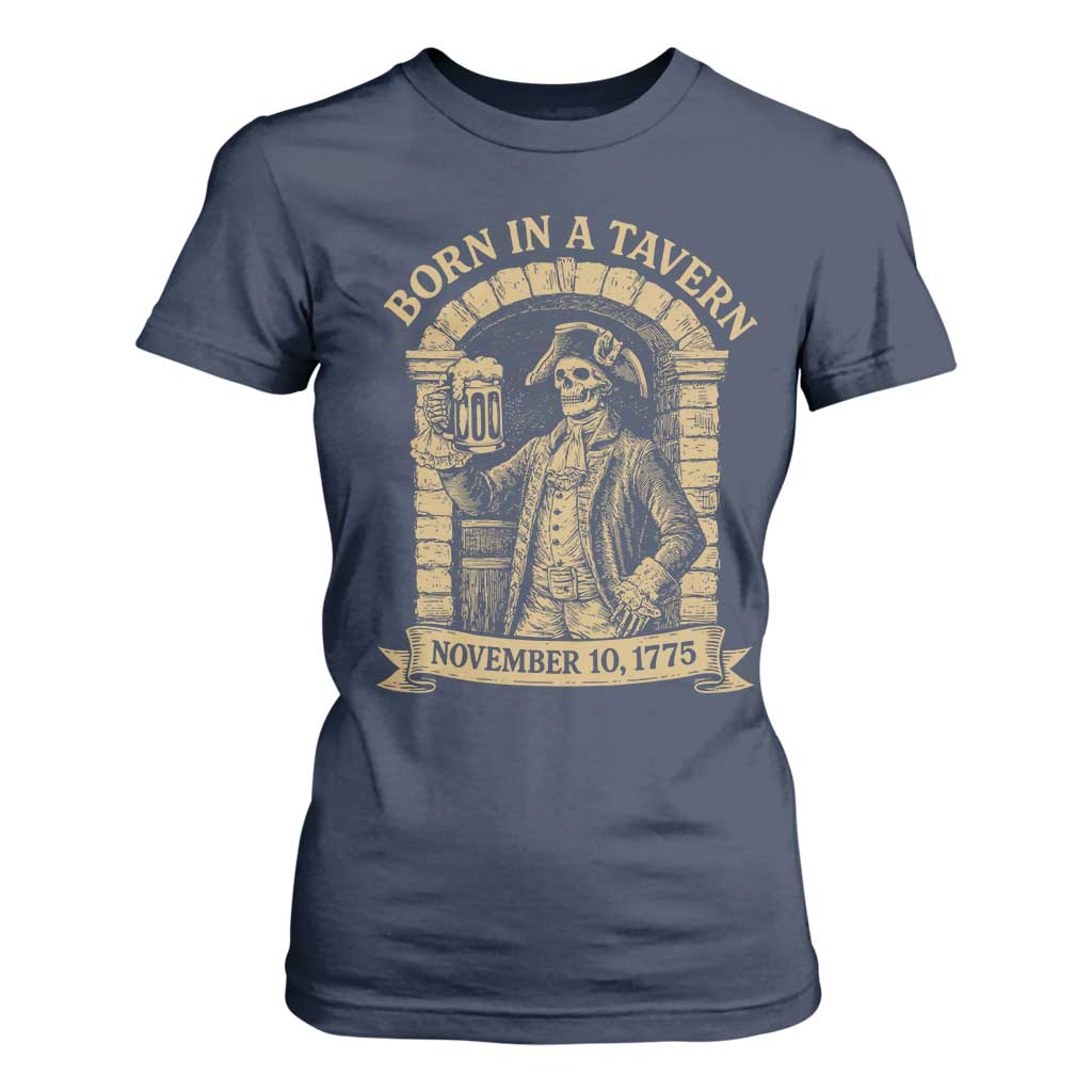 Funny Born In A Tavern T Shirt For Women 250th Birthday Military TS11 Navy Print Your Wear
