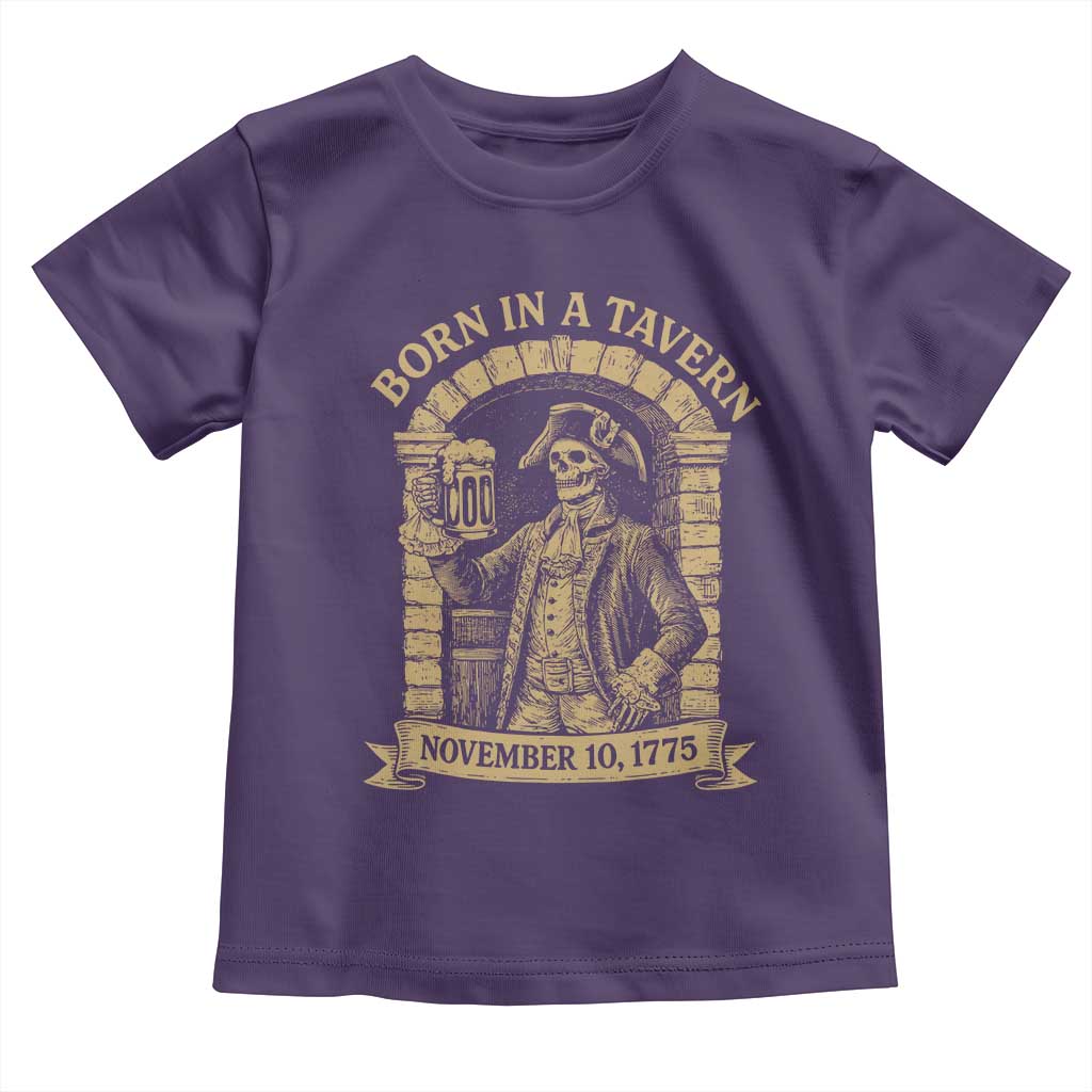 Funny Born In A Tavern Toddler T Shirt 250th Birthday Military TS11 Purple Print Your Wear