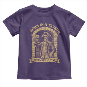 Funny Born In A Tavern Toddler T Shirt 250th Birthday Military TS11 Purple Print Your Wear