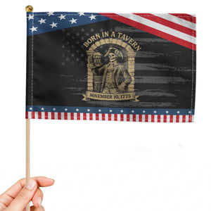 Funny Born In A Tavern Patriotic Handheld Flag 250th Birthday Military TS11 Distressed 8.2" × 5.5" Black Blue Print Your Wear
