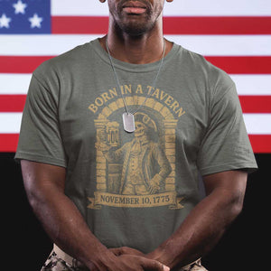 Funny Born In A Tavern T Shirt 250th Birthday Military TS11 Military Green Print Your Wear