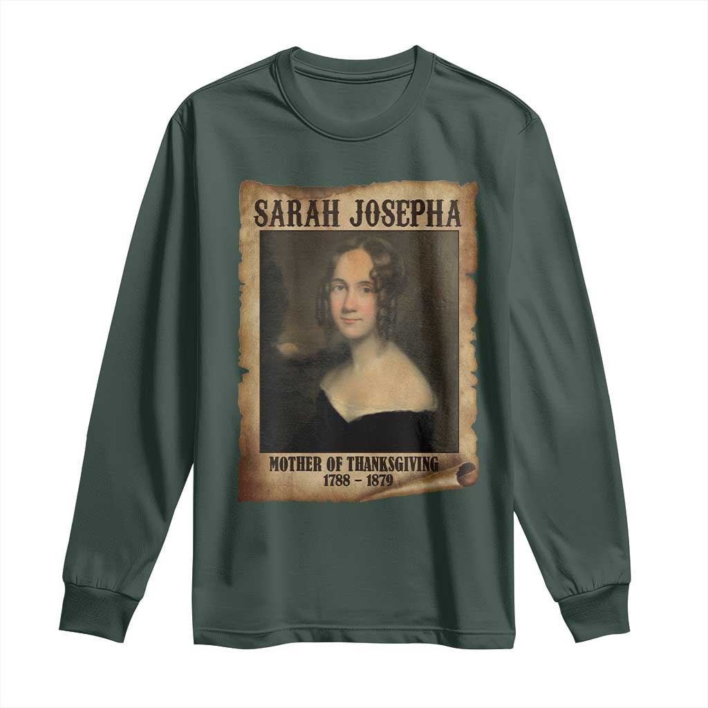 Sarah Josepha Hale Long Sleeve Shirt Mother Of Thanksgiving TS11 Dark Forest Green Print Your Wear