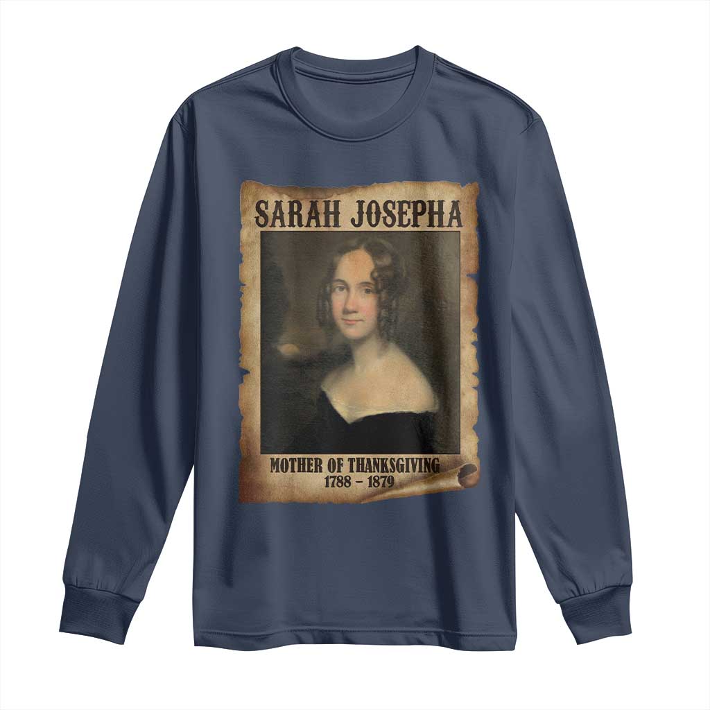 Sarah Josepha Hale Long Sleeve Shirt Mother Of Thanksgiving TS11 Navy Print Your Wear
