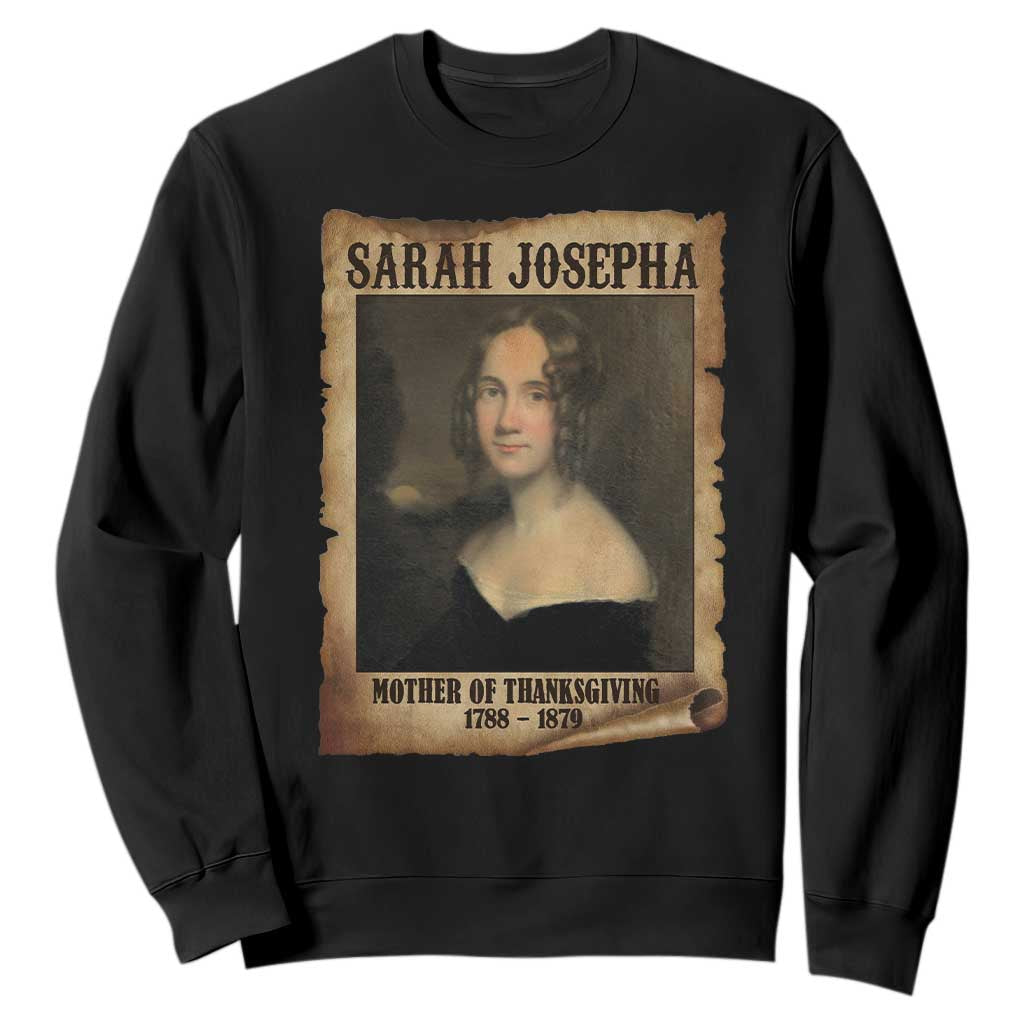 Sarah Josepha Hale Sweatshirt Mother Of Thanksgiving TS11 Black Print Your Wear