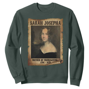 Sarah Josepha Hale Sweatshirt Mother Of Thanksgiving TS11 Dark Forest Green Print Your Wear