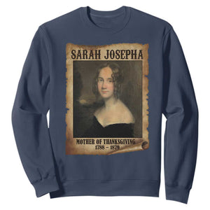 Sarah Josepha Hale Sweatshirt Mother Of Thanksgiving TS11 Navy Print Your Wear