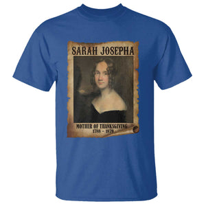 Sarah Josepha Hale T Shirt Mother Of Thanksgiving TS11 Royal Blue Print Your Wear