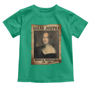 Sarah Josepha Hale Toddler T Shirt Mother Of Thanksgiving TS11 Irish Green Print Your Wear