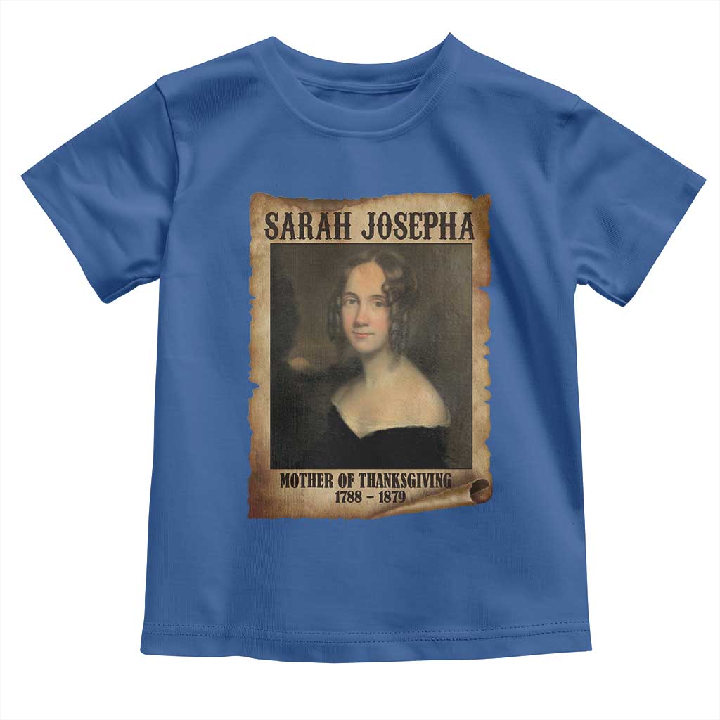 Sarah Josepha Hale Toddler T Shirt Mother Of Thanksgiving TS11 Royal Blue Print Your Wear