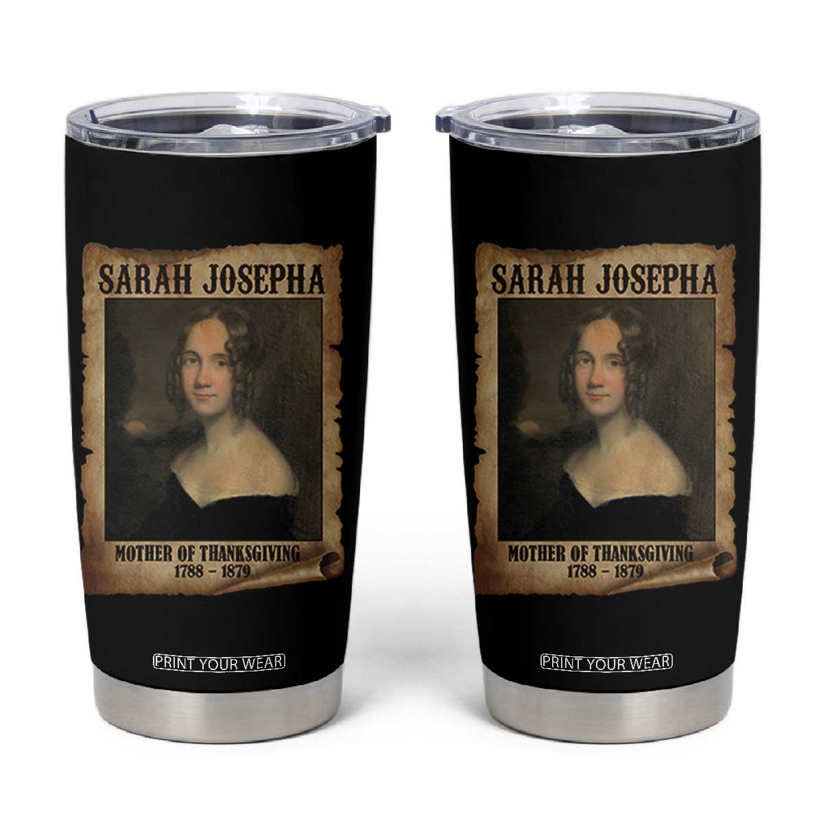 Sarah Josepha Hale Tumbler Cup Mother Of Thanksgiving TS11 Black Print Your Wear