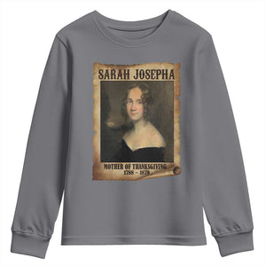 Sarah Josepha Hale Youth Sweatshirt Mother Of Thanksgiving TS11 Charcoal Print Your Wear