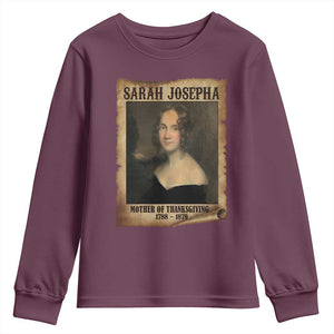 Sarah Josepha Hale Youth Sweatshirt Mother Of Thanksgiving TS11 Maroon Print Your Wear