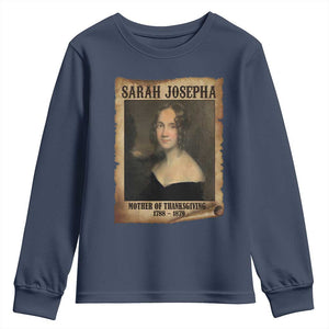 Sarah Josepha Hale Youth Sweatshirt Mother Of Thanksgiving TS11 Navy Print Your Wear