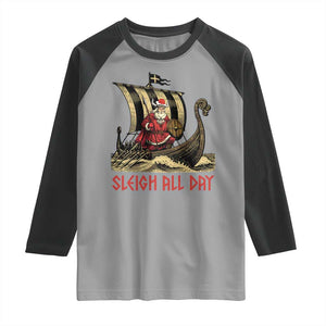 Funny Christmas Santa Viking Raglan Shirt Sleigh All Day Xmas Pagan Norse Longship TS11 Sport Gray Black Print Your Wear