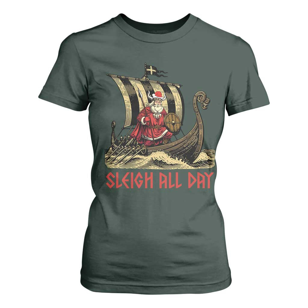 Funny Christmas Santa Viking T Shirt For Women Sleigh All Day Xmas Pagan Norse Longship TS11 Dark Forest Green Print Your Wear
