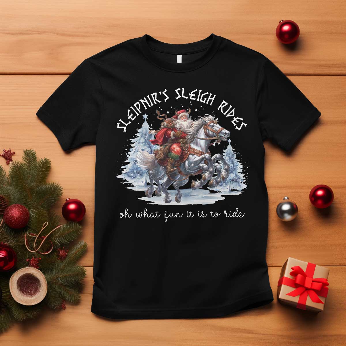 Funny Christmas Santa Viking T Shirt Sleipnir's Sleigh Rides Oh What Fun It Is To Ride TS11 Black Print Your Wear