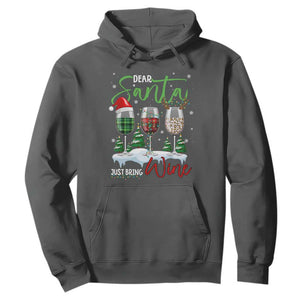 Funny Christmas Wine Hoodie Dear Santa Just Bring Wine Winter Holiday TS11 Dark Heather Print Your Wear