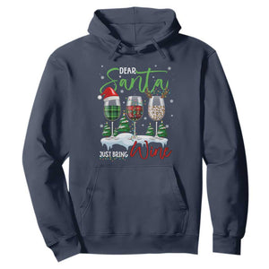 Funny Christmas Wine Hoodie Dear Santa Just Bring Wine Winter Holiday TS11 Navy Print Your Wear