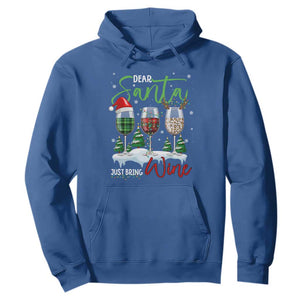 Funny Christmas Wine Hoodie Dear Santa Just Bring Wine Winter Holiday TS11 Royal Blue Print Your Wear