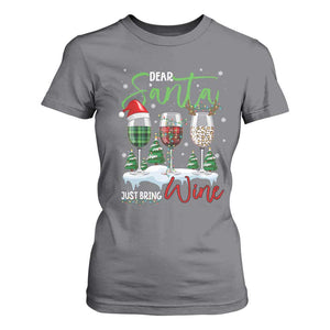 Funny Christmas Wine T Shirt For Women Dear Santa Just Bring Wine Winter Holiday TS11 Charcoal Print Your Wear