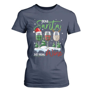 Funny Christmas Wine T Shirt For Women Dear Santa Just Bring Wine Winter Holiday TS11 Navy Print Your Wear