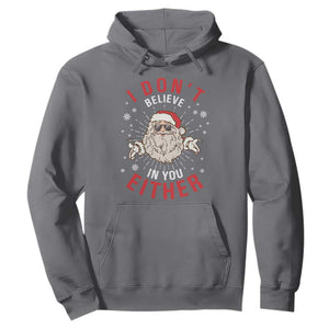 Funny Christmas Santa Hoodie I Don't Believe In You Either Vintage Santa Xmas TS11 Charcoal Print Your Wear