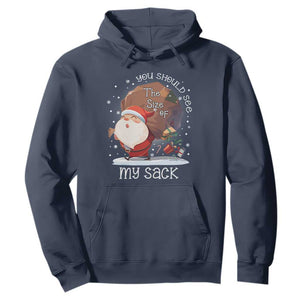 Funny Christmas Santa Hoodie You Should See The Size Of My Sack Presents TS11 Navy Print Your Wear