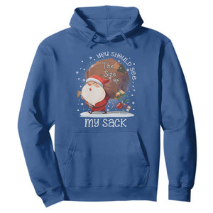 Funny Christmas Santa Hoodie You Should See The Size Of My Sack Presents TS11 Royal Blue Print Your Wear