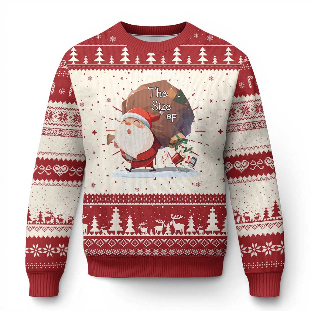 Funny Xmas Santa Ugly Christmas Sweater You Should See The Size Of My Sack Presents TS11 Red Print Your Wear