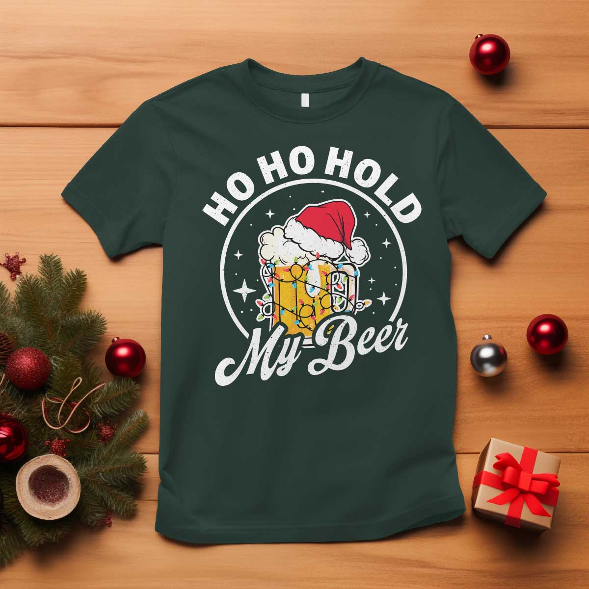 Funny Christmas Beers T Shirt Ho Ho Hold My Beer Vintage Mug Santa Hat TS11 Dark Forest Green Print Your Wear