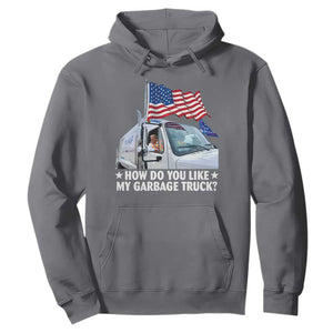 Funny Trump Garbage 2024 Hoodie How Do You Like My Garbage Truck American Flag TS11 Charcoal Print Your Wear