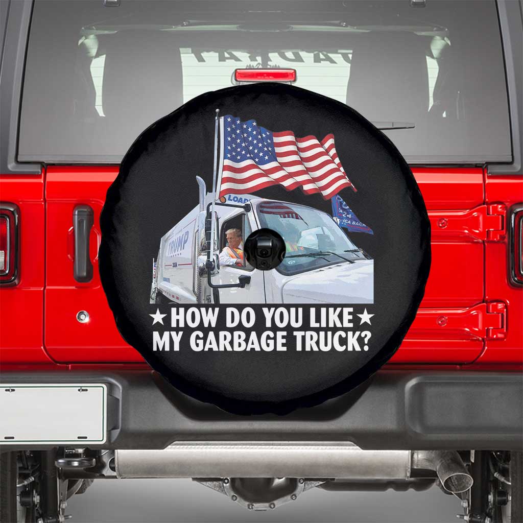 Funny Trump Garbage 2024 Spare Tire Cover How Do You Like My Garbage Truck American Flag TS11 Black Print Your Wear
