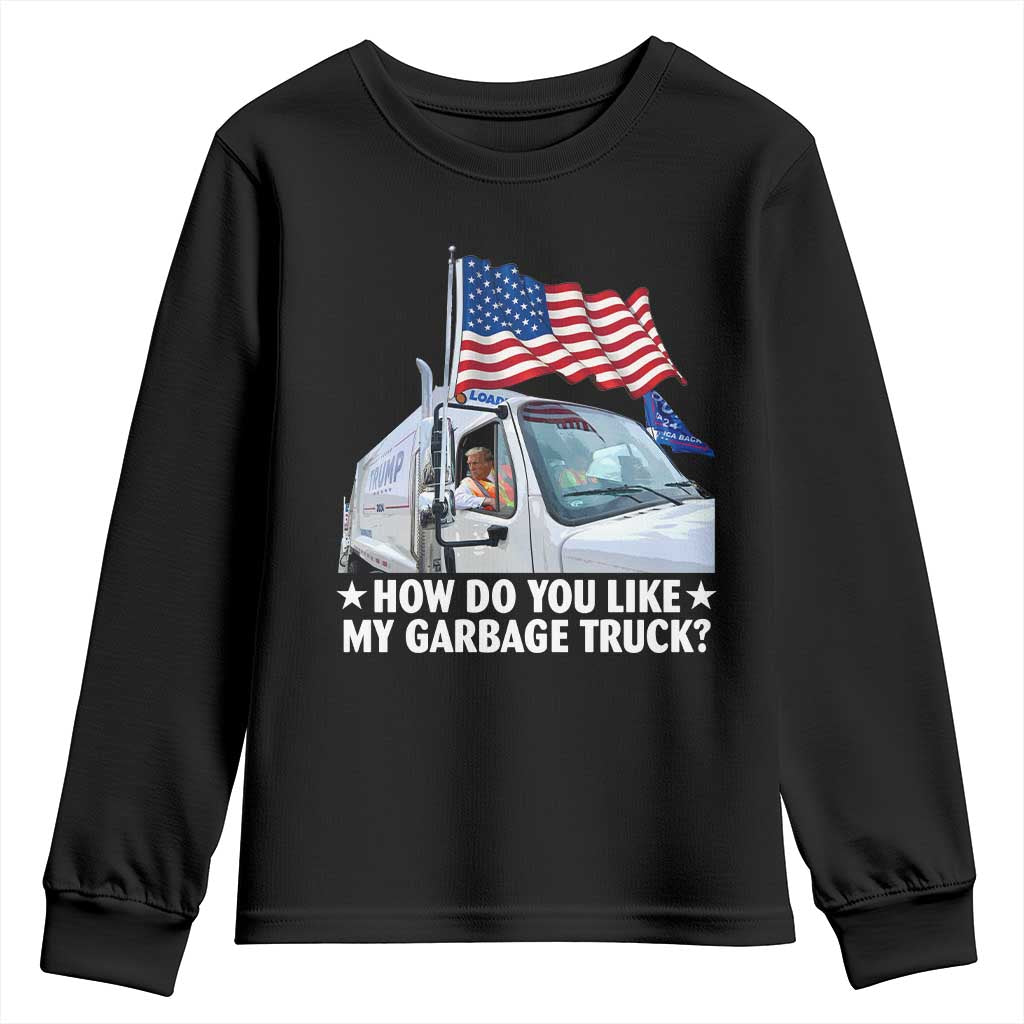 Funny Trump Garbage 2024 Youth Sweatshirt How Do You Like My Garbage Truck American Flag TS11 Black Print Your Wear