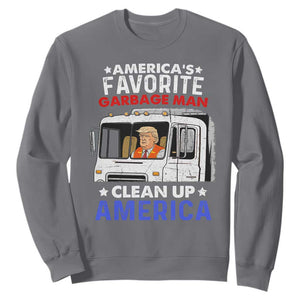 Funny Trump Garbage 2024 Sweatshirt America's Favorite Garbage Man Clean Up America TS11 Charcoal Print Your Wear