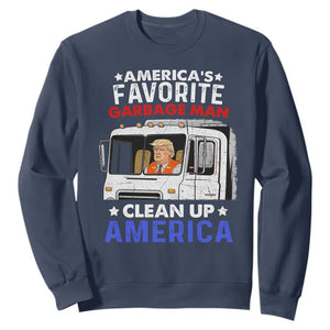 Funny Trump Garbage 2024 Sweatshirt America's Favorite Garbage Man Clean Up America TS11 Navy Print Your Wear