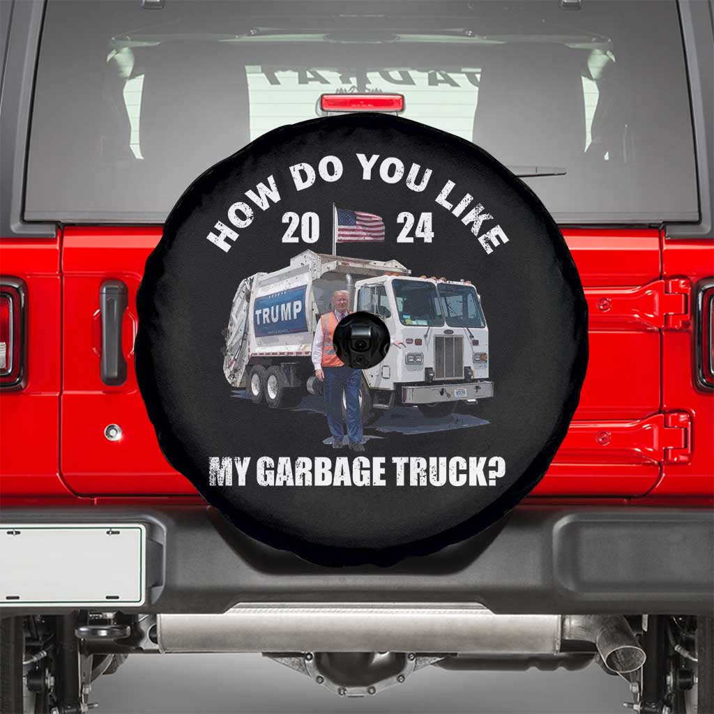 Funny Trump Garbage 2024 Spare Tire Cover How Do You Like My Garbage Truck 2024 TS11 Black Print Your Wear