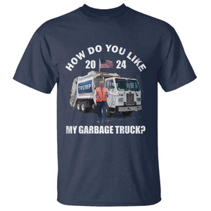 Funny Trump Garbage 2024 T Shirt How Do You Like My Garbage Truck 2024 TS11 Navy Print Your Wear
