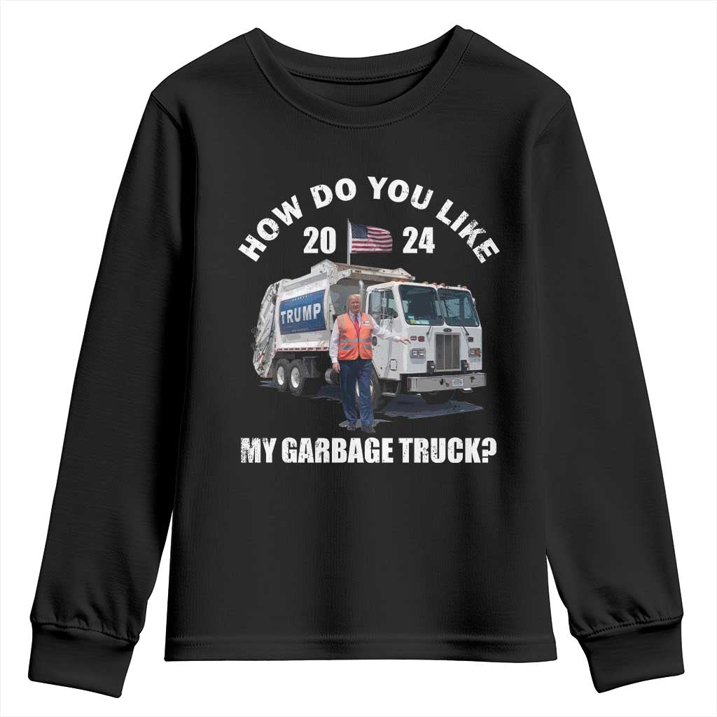 Funny Trump Garbage 2024 Youth Sweatshirt How Do You Like My Garbage Truck 2024 TS11 Black Print Your Wear