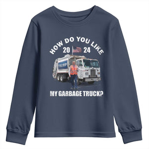 Funny Trump Garbage 2024 Youth Sweatshirt How Do You Like My Garbage Truck 2024 TS11 Navy Print Your Wear