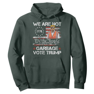 Funny Trump Garbage 2024 Hoodie We Are Not Garbage Vote Trump Betsy Ross Flag TS11 Dark Forest Green Print Your Wear