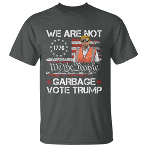 Funny Trump Garbage 2024 T Shirt We Are Not Garbage Vote Trump Betsy Ross Flag TS11 Dark Heather Print Your Wear