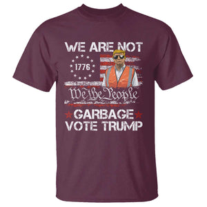 Funny Trump Garbage 2024 T Shirt We Are Not Garbage Vote Trump Betsy Ross Flag TS11 Maroon Print Your Wear